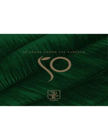 Tropica Book 50 Years under the Surface